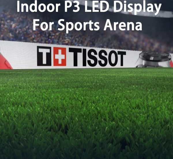 Indoor P3 LED Display for Sports Arena