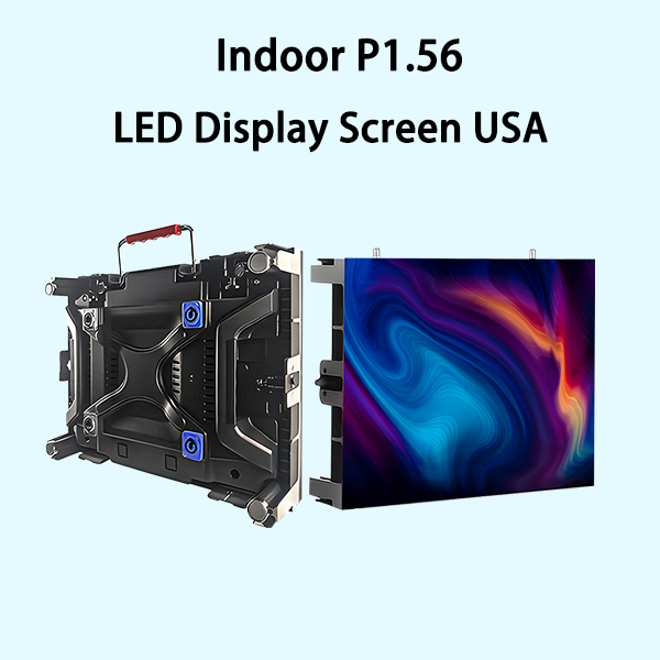 Indoor P1.56 LED Display Screen USA