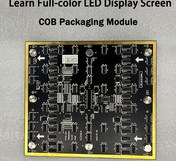 Learn Full-color LED Display Screen COB Packaging Module