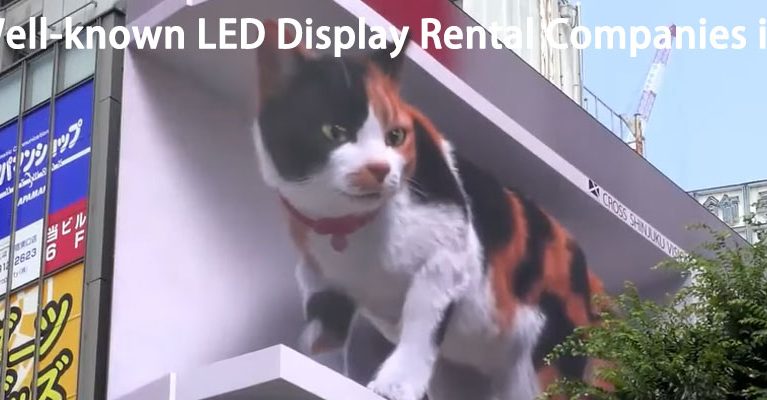 Top 6 Well-known LED Display Rental Companies in Japan