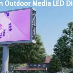 What is an Outdoor Media LED Display