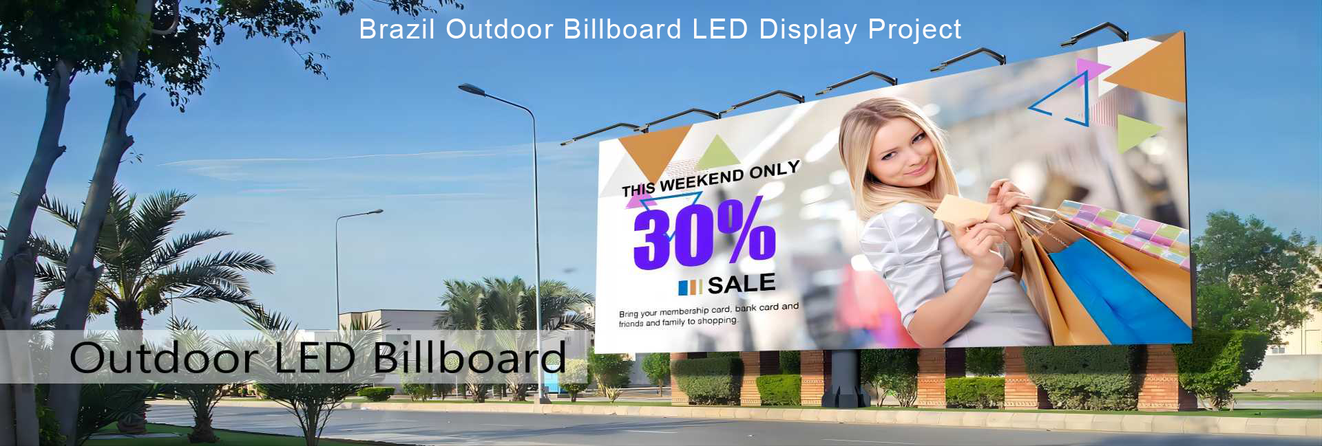 Brazil Outdoor Billboard LED Display Project